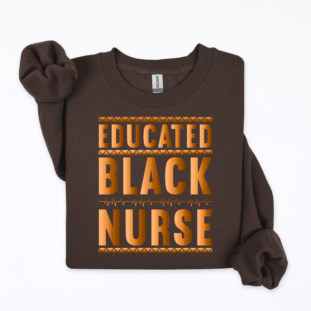 Educated Black Nurse Crewneck